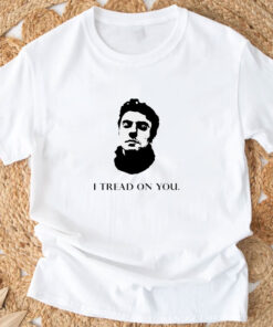 Official Luigi Mangione I Tread On You T-Shirts