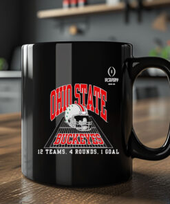 Ohio State Buckeyes College Football Playoff 12 Teams 4 Rounds 1 Goal Mug2