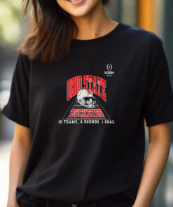 Ohio State Buckeyes College Football Playoff 12 Teams 4 Rounds 1 Goal T-shirt