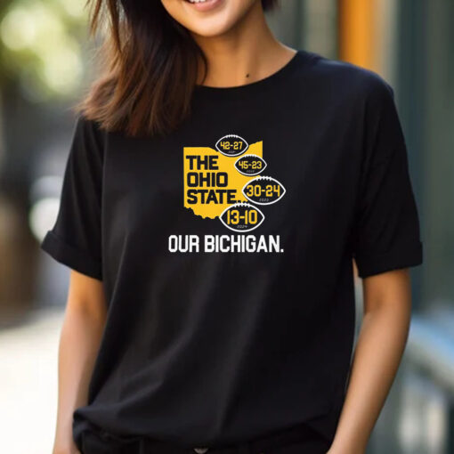 Our Bichigan The Ohio State T-Shirt 2024