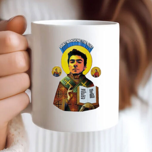 Saint Luigi the just thou shall not deny help Mug Coffee