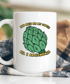 She Okie On My Dokie Til I Artichokie Mug Coffee