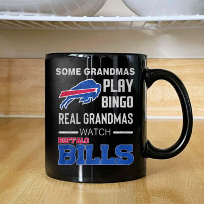 Some Grandmas Play Bingo Real Grandmas Watch Bills Mug 2024