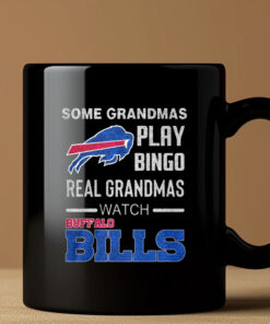 Some Grandmas Play Bingo Real Grandmas Watch Bills Mug 20243