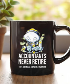 Stewie Griffin accountants never retire they just make an adjusting entry Mug 20241