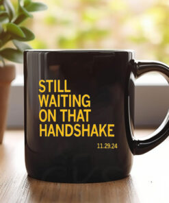 Still Waiting On That Handshake 11 29 24 Iowa-Nebraska Mug1