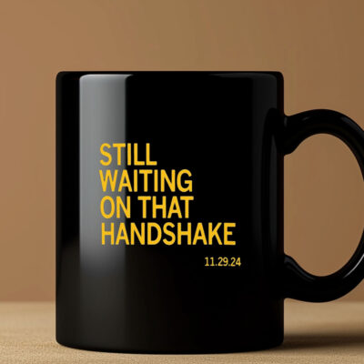 Still Waiting On That Handshake 11 29 24 Iowa-Nebraska Mug3