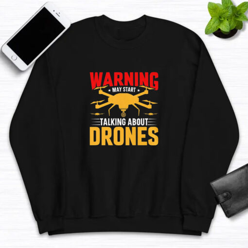 Talking About Drones T-shirts