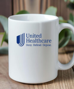 The Goodshirts United Healthcare Deny Defend Depose Mug 20241