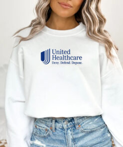 The Goodshirts United Healthcare Deny Defend Depose T-Shirt 20241