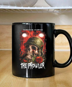 The Prowler Think You're Safe Mug 2024