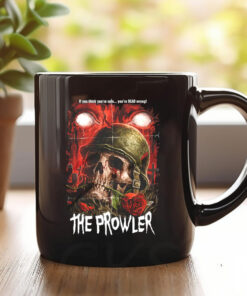 The Prowler Think You're Safe Mug 20241