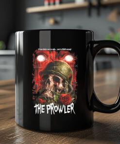 The Prowler Think You're Safe Mug 20242