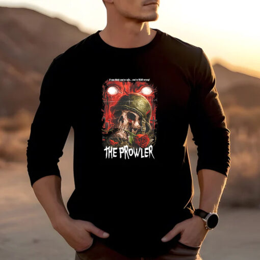 The Prowler Think You're Safe T-Shirt 20242