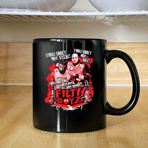 Thou shalt not steal Filth Boyz Mug 2024