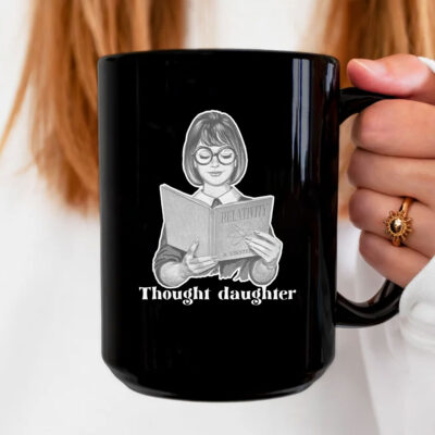 Thought Daughter Mug Coffee