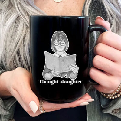 Thought Daughter Mug Coffee