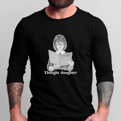 Thought Daughter T-Shirts