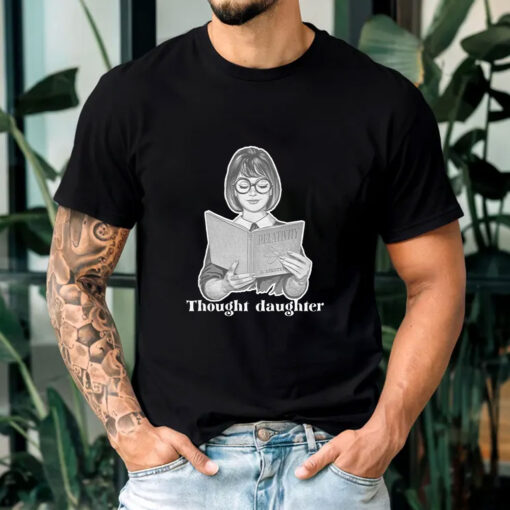 Thought Daughter T-Shirts