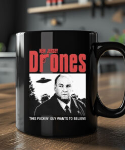 Tony Soprano New Jersey Drones This Fucking Guy Wants To Believe Mug Coffee