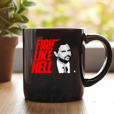 Vance fight like hell Mug Coffee