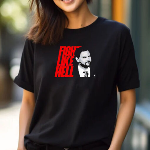 Vance fight like hell T-shirts