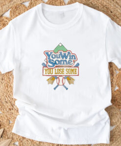 Vintage You Win Some You Lose Some Baseball T-Shirt 20243