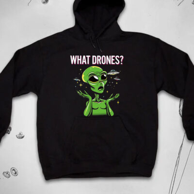 WHAT DRONES? T-Shirts