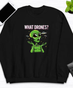 WHAT DRONES? T-Shirts