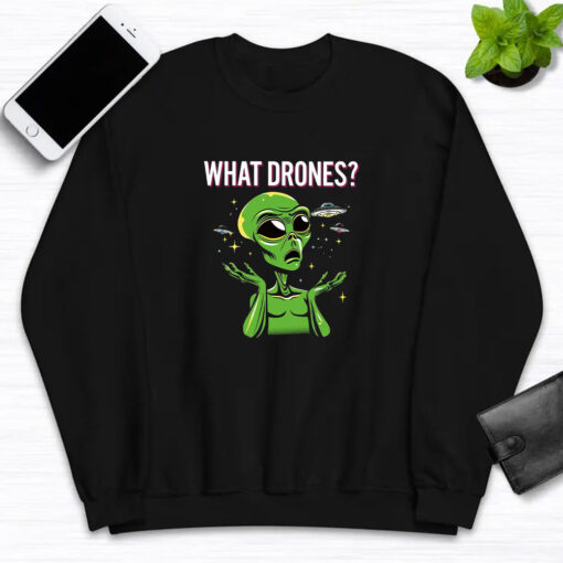 WHAT DRONES? T-Shirts