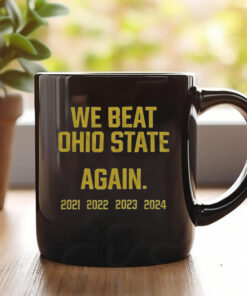 We Beat Ohio State Again 2024 Mug1