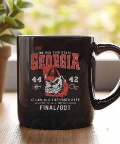 We Run This State Georgia 44-42 Georgia Tech Clean Old-Fashioned Hate Mug 20241