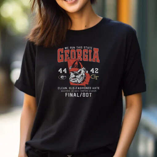 We Run This State Georgia 44-42 Georgia Tech Clean Old-Fashioned Hate T-Shirts 2024