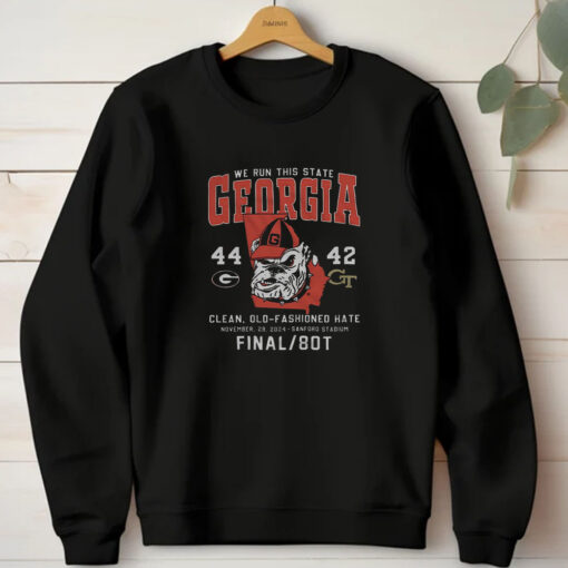 We Run This State Georgia 44-42 Georgia Tech Clean Old-Fashioned Hate T-Shirts 20241