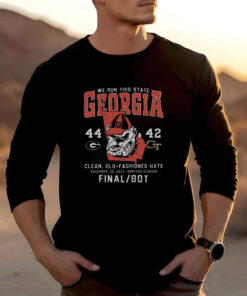 We Run This State Georgia 44-42 Georgia Tech Clean Old-Fashioned Hate T-Shirts 20242