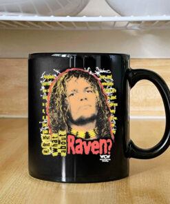 What about me what about Raven graphic Mug 2024