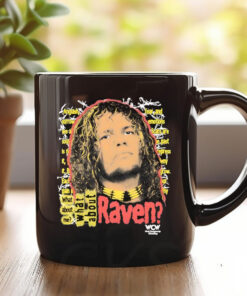 What about me what about Raven graphic Mug 20241