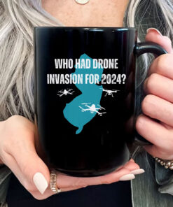 Who Had Drone Invasion For 2024 Mug Coffee