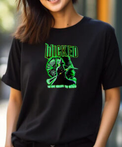 Wicked Elphaba no one mourns the Wicked T-shirt 2024