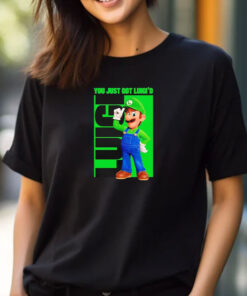 You Just Got Luigi’d Mario T-shirts