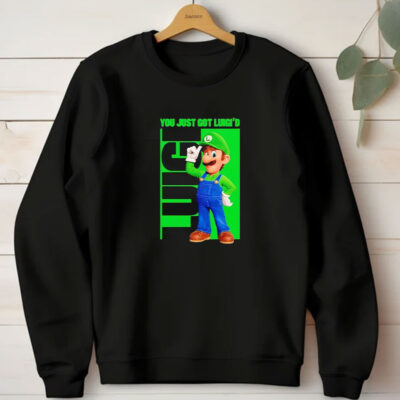 You Just Got Luigi’d Mario T-shirts