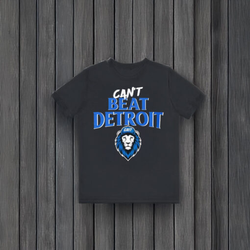 Can't Beat Detroit Grit Detroit Football 2025 T-shirts