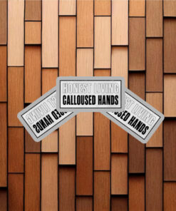 Honest living calloused hands Stickers