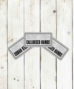 Honest living calloused hands Stickers