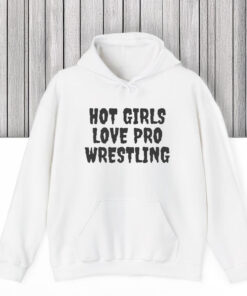 Hot Girls Love Pro Wrestling T-Shirts