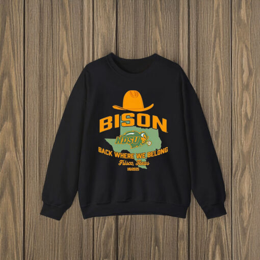 North Dakota State Bison Football 2024 NCAA Division back where we belong T-shirts