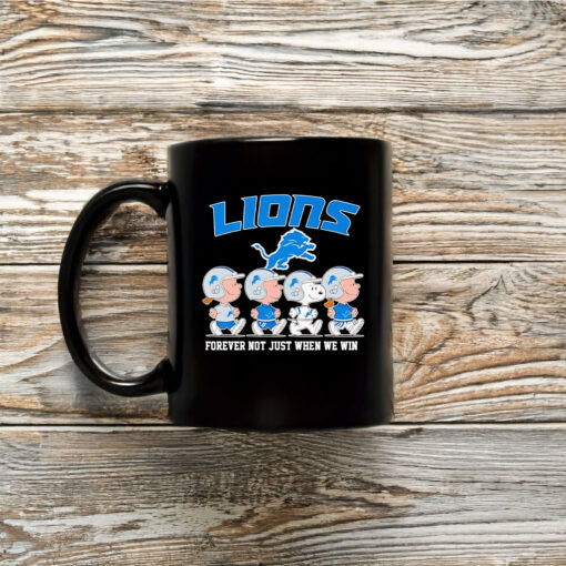 The Peanuts Detroit Lions forever not just when we win Mug Coffee