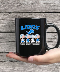 The Peanuts Detroit Lions forever not just when we win Mug Coffee