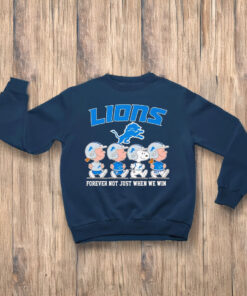 The Peanuts Detroit Lions forever not just when we win T-shirts