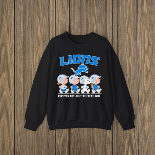 The Peanuts Detroit Lions forever not just when we win T-shirts